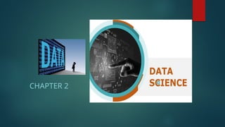 Chapter 2 Data Processig Chapter 2- Data Science and big data.pptx