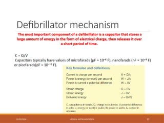 Defibrillator mechanism
02/03/2026 MEDICAL INSTRUMENTATION 53
 