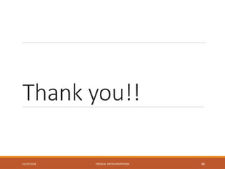 Thank you!!
02/03/2026 MEDICAL INSTRUMENTATION 88
 