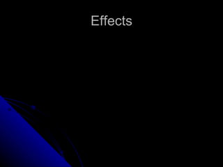 Effects 
