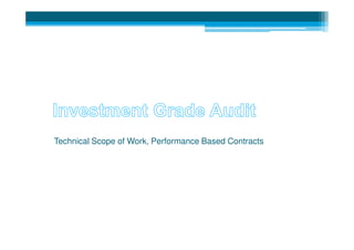 Technical Scope of Work, Performance Based Contracts
 