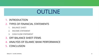 CHAPTER 2 - FINANCIAL STATEMENTS OF ISLAMIC BANKS.pptx