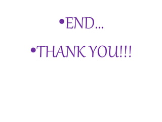 •END…
•THANK YOU!!!
 