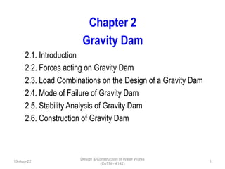 Comprehensive Design and Analysis of Gravity Dams: Forces, Stability ...