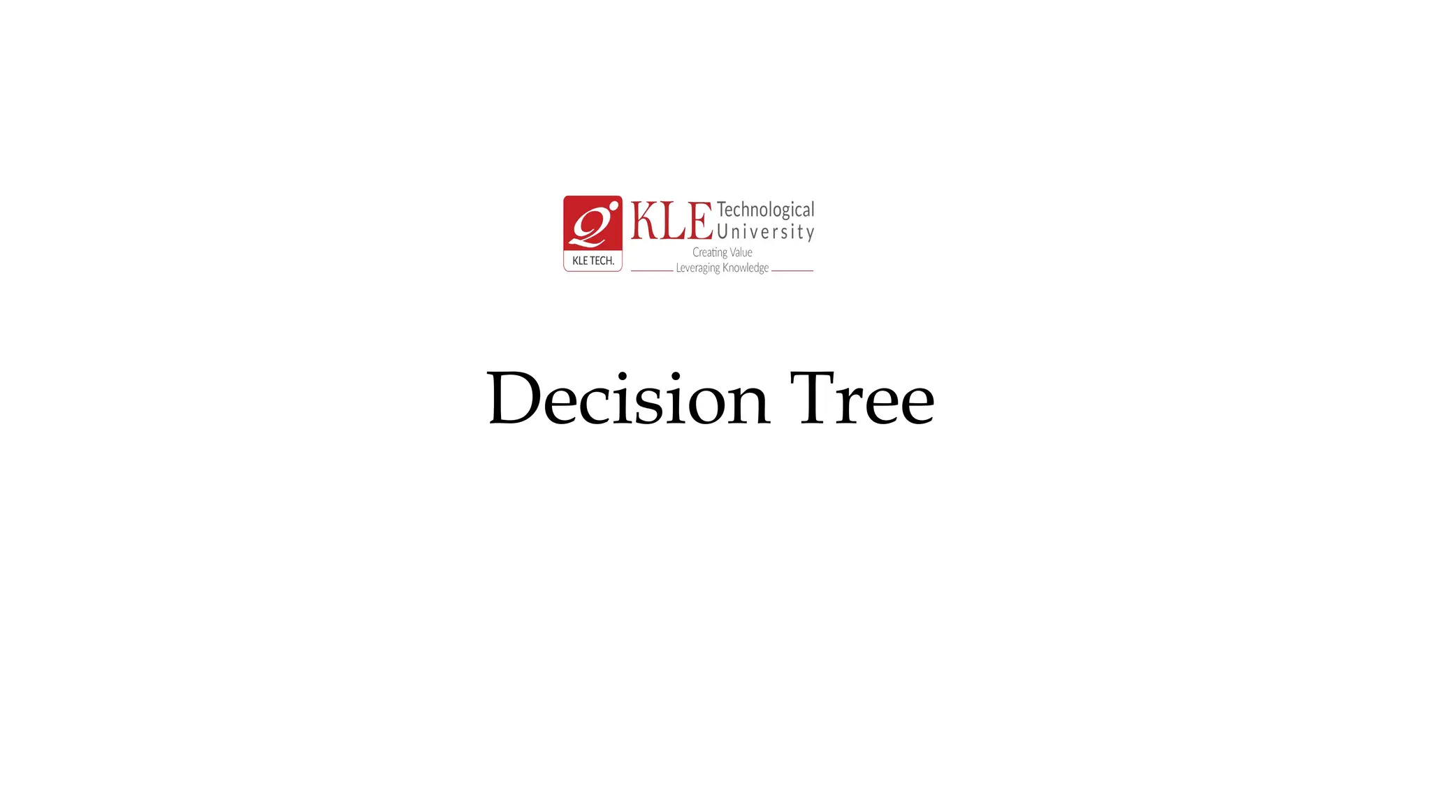 Decision Tree
 