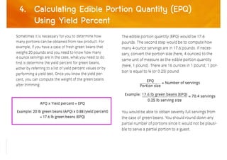4. Calculating Edible Portion Quantity (EPQ)
   Using Yield Percent




                                               49
 