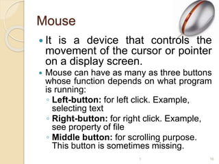 Mouse Input Componets Chapter 2-Part1- Hardware Components.pptx