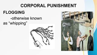 Flogging Chapter 2-Punishment.pptx ( Correctional Administration) non ...