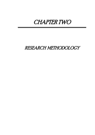 CHAPTER TWO
RESEARCH METHODOLOGY
 