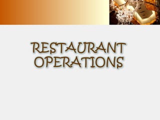 RESTAURANT MANAGEMENT OPERATION