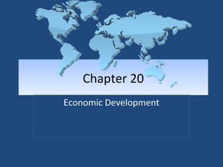 Chapter 20
Economic Development

 