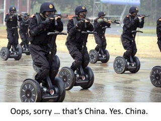 Oops, sorry … that’s China. Yes. China.
 