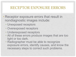 Chapter 20: Exposure and Technique Errors | PPT