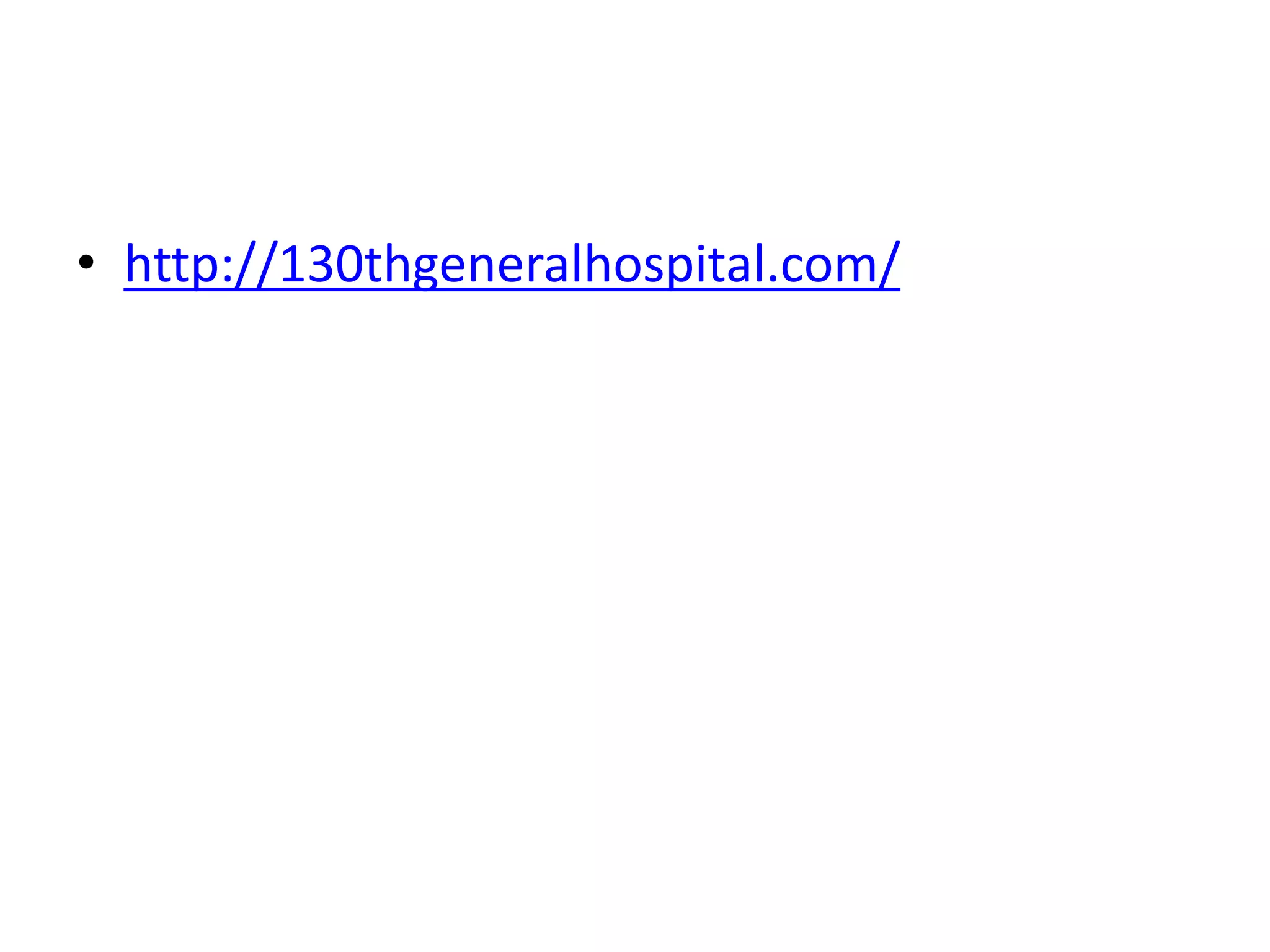 • http://130thgeneralhospital.com/
 