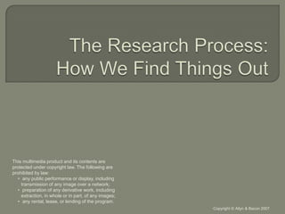The Research Process:How We Find Things Out 