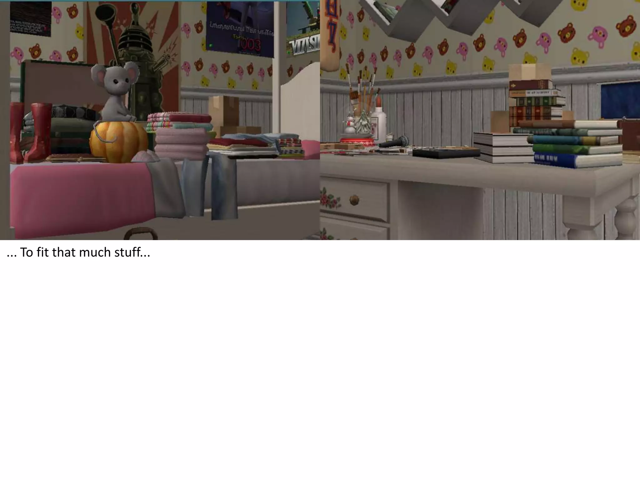 ... To fit that much stuff...