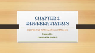 CHAPTER 2:
DIFFERENTIATION
 