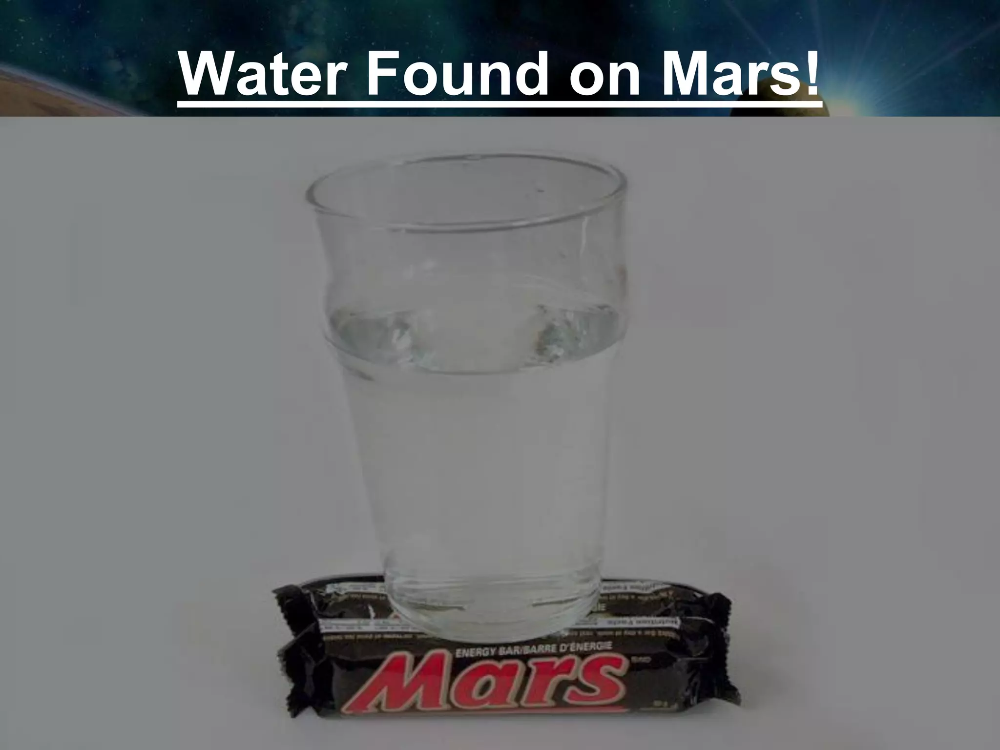 Water Found on Mars!
 