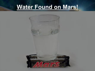 Water Found on Mars!
 