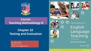 Chapter 22 Testing and Evaluation in English Language Teaching | PPTX
