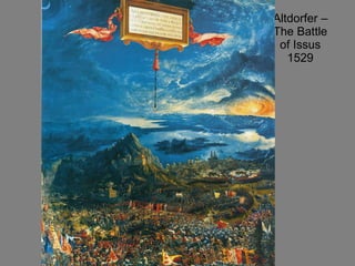 Altdorfer – The Battle of Issus 1529 