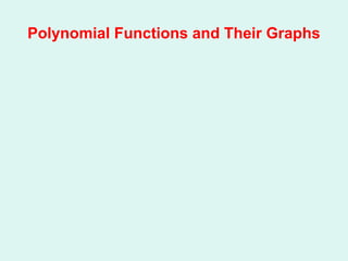 Chapter 2_3 Polynomial Functions and Their Graphs _Blitzer 2_ _1_.pptx