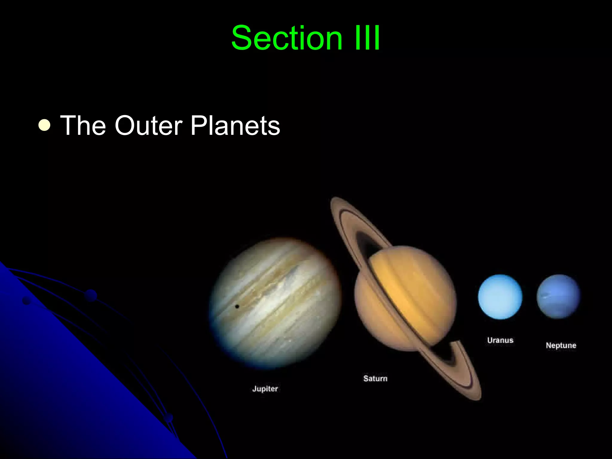 Section III The Outer Planets 
