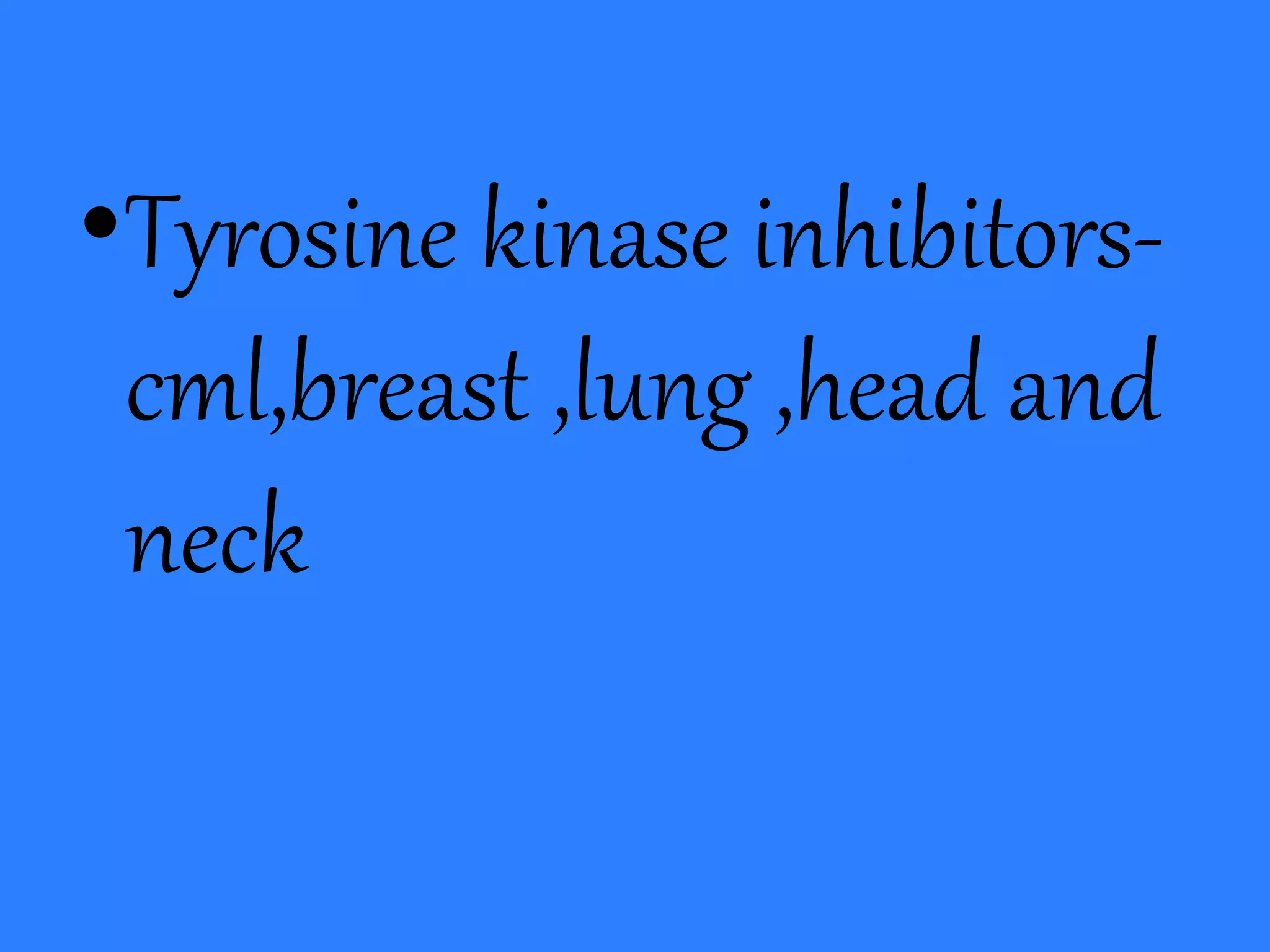 Chapter 24 tyrosine kinase inhibitors | PPT