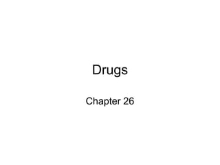 Drugs Chapter 26 