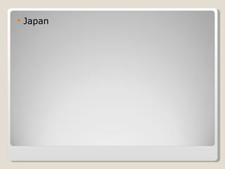    Japan
 