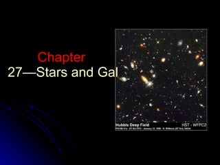 Chapter  27—Stars and Galaxies 