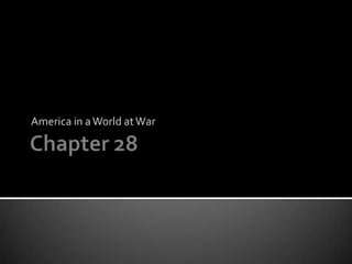 America in a World at War
 