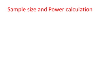 Sample size and Power calculation
 