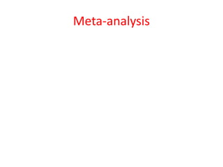 Meta-analysis
 