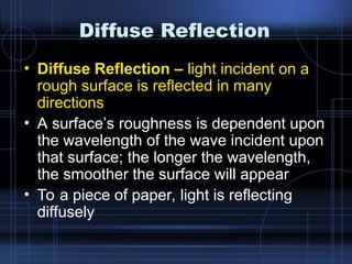 Diffuse Reflection Examples Ap Physics Chapter 29 Reflection and Refraction.ppt