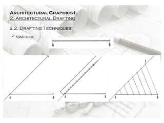 Chapter 2 Architectural Drafting and graphics.ppt