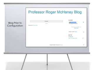 16



      Blog Prior to
     Configuration
 