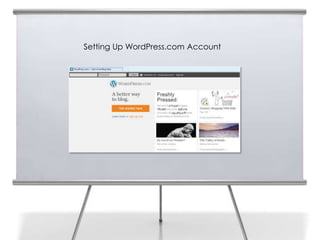 24   Setting Up WordPress.com Account
 