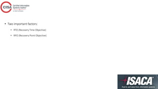 • Two important factors:
• RTO (Recovery Time Objective)
• RPO (Recovery Point Objective)
 