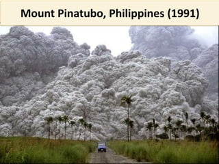 Mount Pinatubo, Philippines (1991)
 