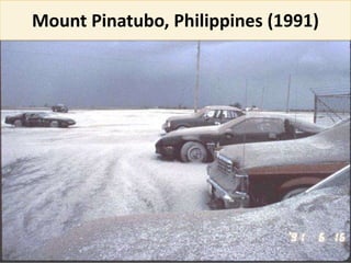 Mount Pinatubo, Philippines (1991)
 