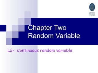 Chapter Two Random Variable L2-  Continuous random variable 