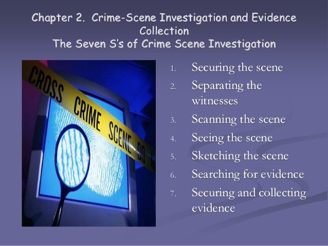CSI and Evidence Collection