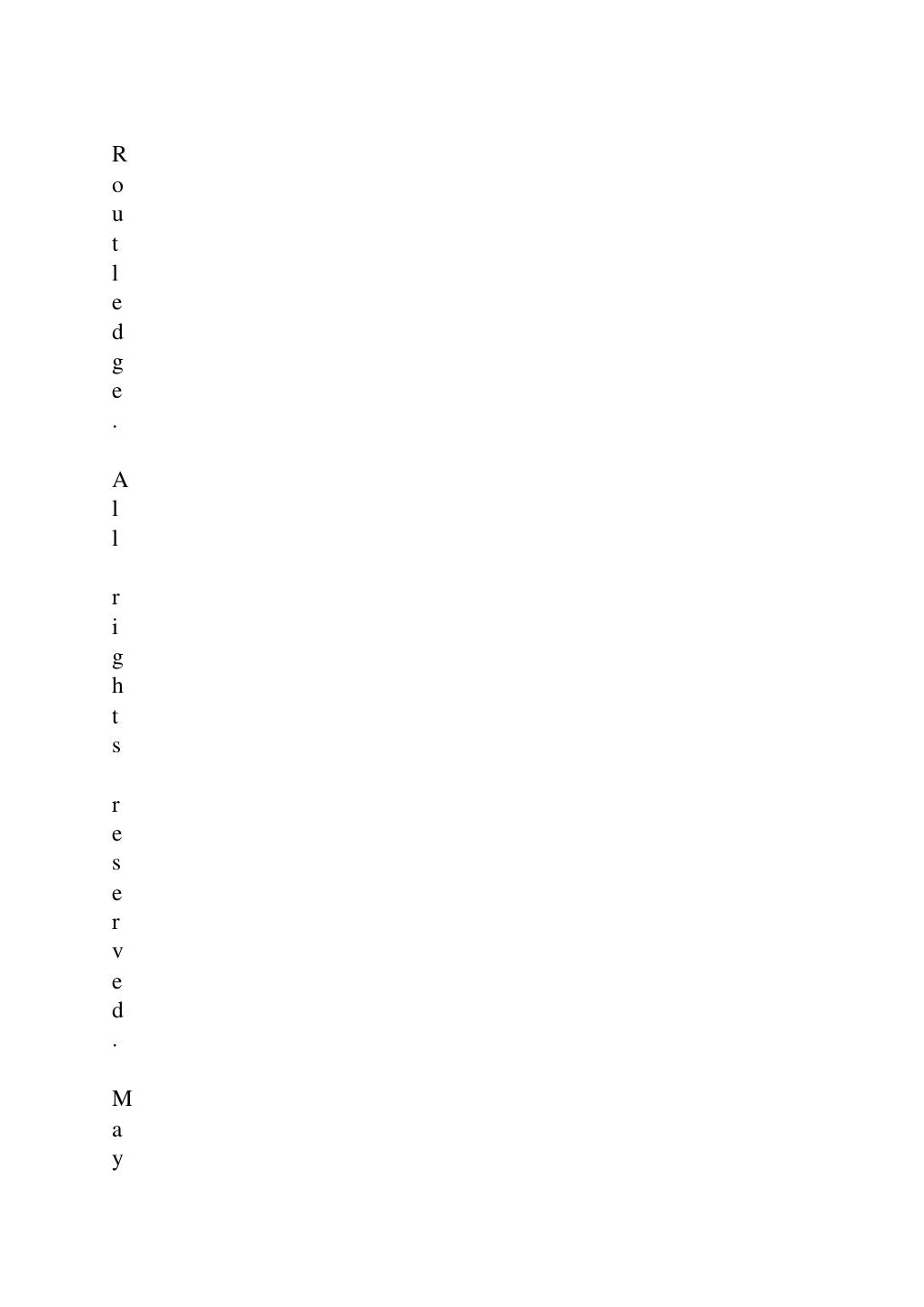 R
o
u
t
l
e
d
g
e
.
A
l
l
r
i
g
h
t
s
r
e
s
e
r
v
e
d
.
M
a
y
 