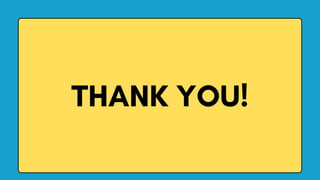 THANK YOU!
 