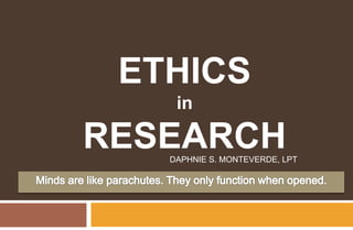ETHICS IN RESEARCH | PPTX