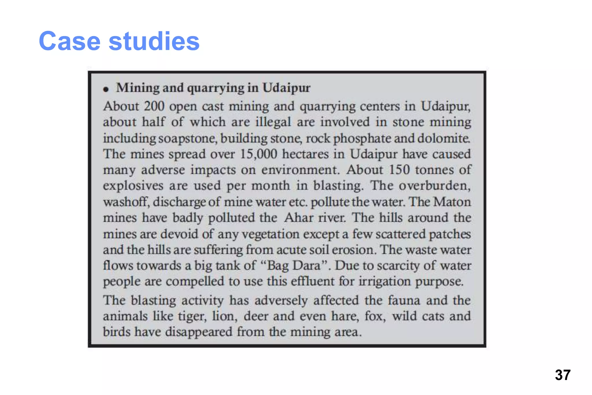 37
Case studies
 