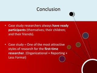 CASE STUDY RESEARCH: DEVELOPMENTAL RESEARCH | PPT