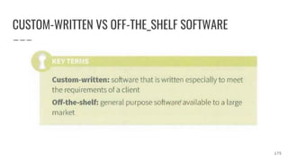 CUSTOM-WRITTEN VS OFF-THE_SHELF SOFTWARE
175
 