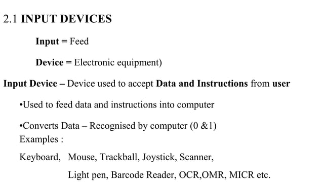 CHAPTER 2 INPUT OUTPUT MEMEORY DEVICES (1).pptx